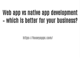 web app vs native app development which is better