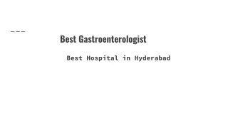 Best Gastroenterologist in Hyderabad