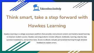 Think smart, take a step forward with Hawkes Learning