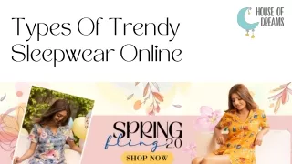 types of trendy sleepwear online