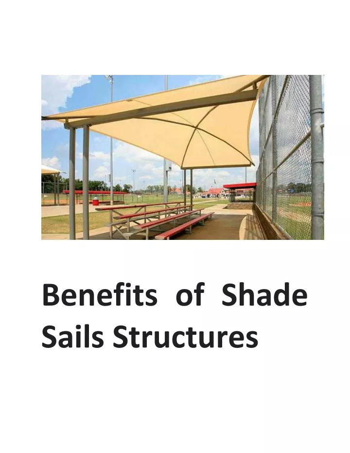 benefits of shade sails structures