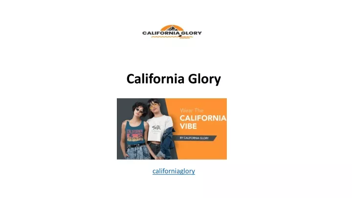 california glory californiaglory