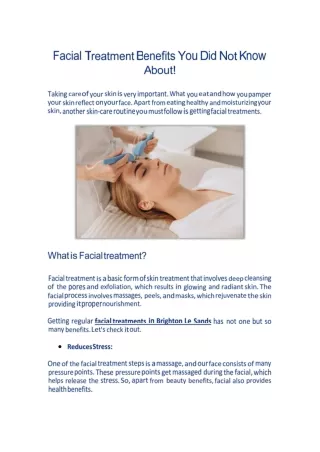 Facial treatment benefits you did not know about!