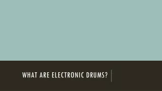 what are electronic drums