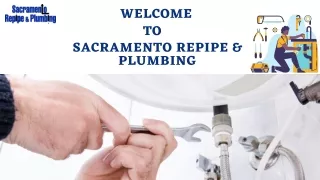 Plumber in Rancho Cordova - Sacramento Repipe & Plumbing