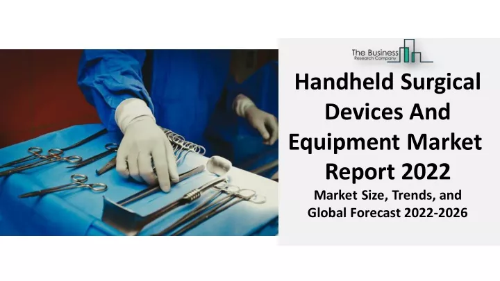 handheld surgical devices and equipment market
