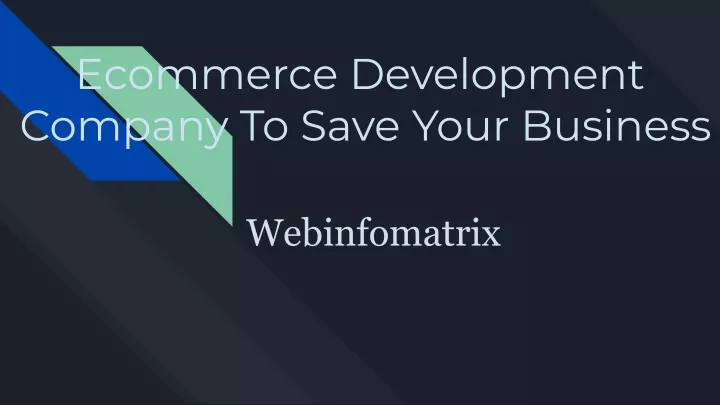 PPT - Ecommerce Development Company To Save Your Business PowerPoint ...