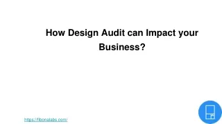 How Design Audit can Impact your Business_