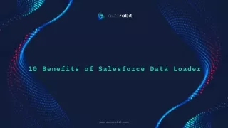 10 Benefits of Salesforce Data Loader