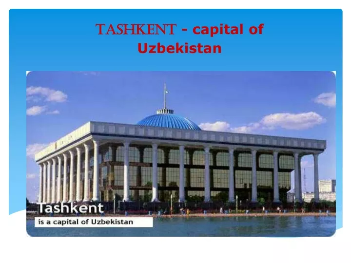 tashkent capital of uzbekistan