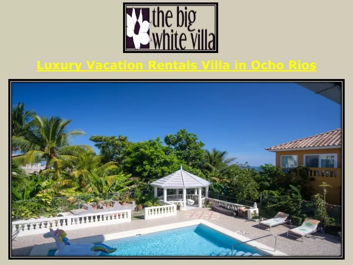 luxury vacation rentals villa in ocho rios