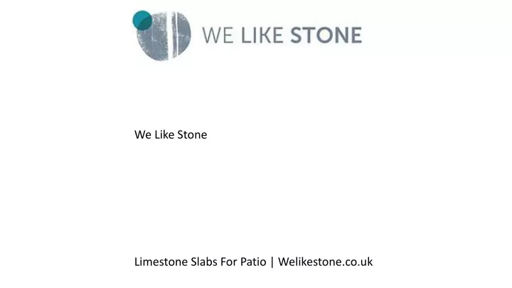 we like stone