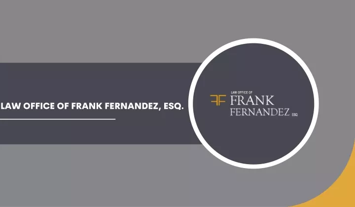 law office of frank fernandez esq