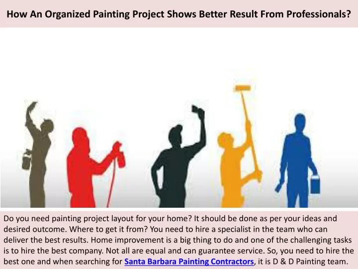 how an organized painting project shows better result from professionals