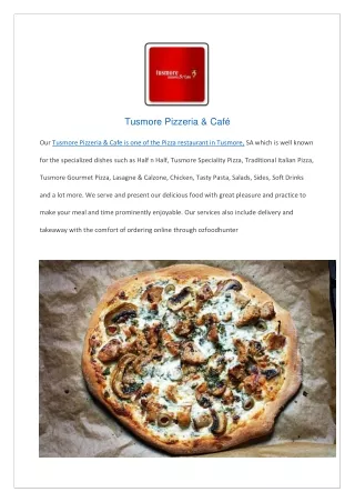 tusmore pizzeria caf our tusmore pizzeria cafe