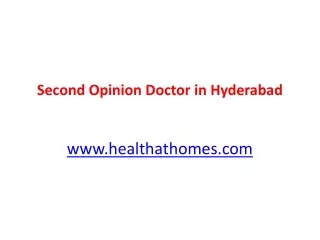 Second Opinion Doctor in Hyderabad