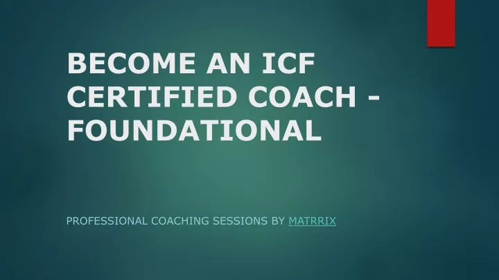 PPT - ICF Accredited Coach Training Program in India PowerPoint ...