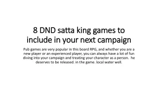 8 dnd satta king games to include in your next campaign
