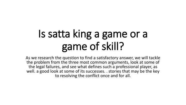 is satta king a game or a game of skill