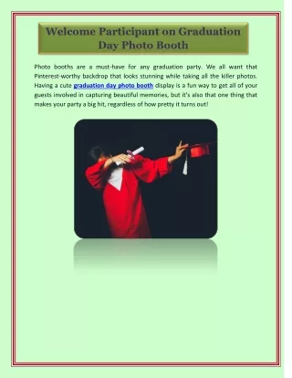 Welcome Participant on Graduation Day Photo Booth