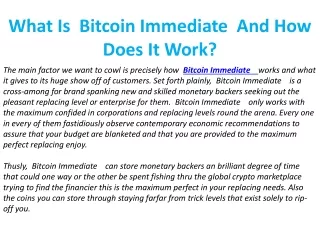 What Is  Bitcoin Immediate  And How Does It work
