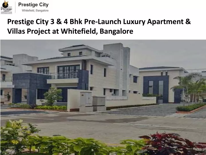 prestige city 3 4 bhk pre launch luxury apartment