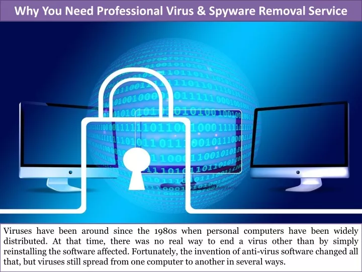 why you need professional virus spyware removal service