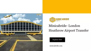 Minicabride-London Heatrhow Airport Taxi Transfer
