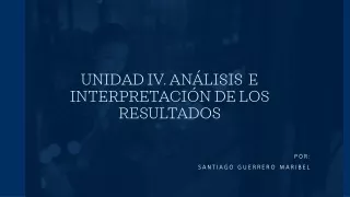 unidad iv an lisis e interpretaci n de los resultados