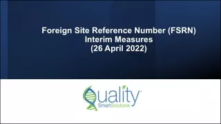 Foreign Site Reference Number (FSRN) Interim Measures