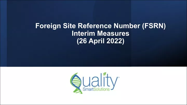foreign site reference number fsrn interim