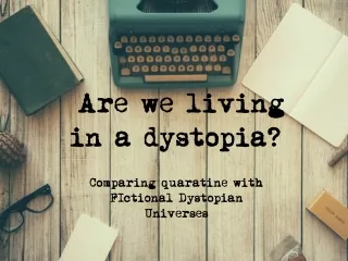 Dystopias in movies and books