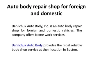 Auto body repair shop for foreign and domestic vehicles | Danilchuk Auto Body