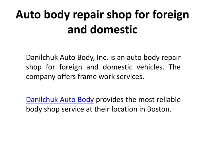 auto body repair shop for foreign and domestic