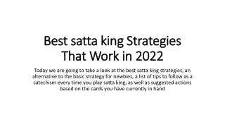 best satta king strategies that work in 2022