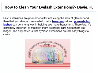 How to Clean Your Eyelash Extensions? -  Davie, FL