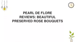 Pearl de Flore Reviews: Beautiful Preserved Rose Bouquets