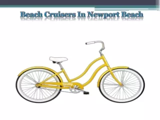 Beach Cruisers In Newport Beach