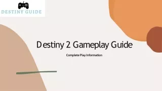 Destiny 2 Gameplay Guide