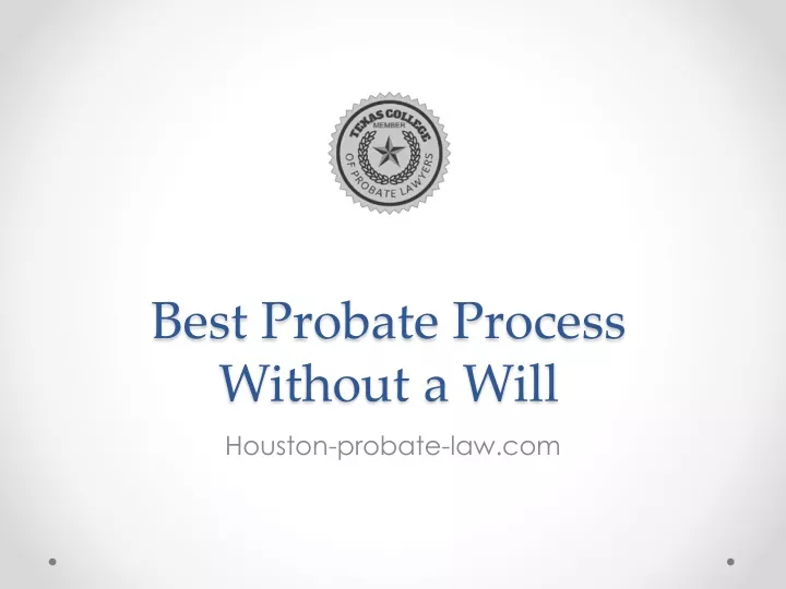 best probate process without a will