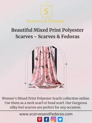 Beautiful Mixed Print Polyester Scarves - Scarves & Fedoras