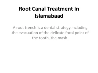 Root Canal Treatment In Islamabaad