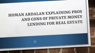 homan ardalan explaining pros and cons of private money lending for real estate
