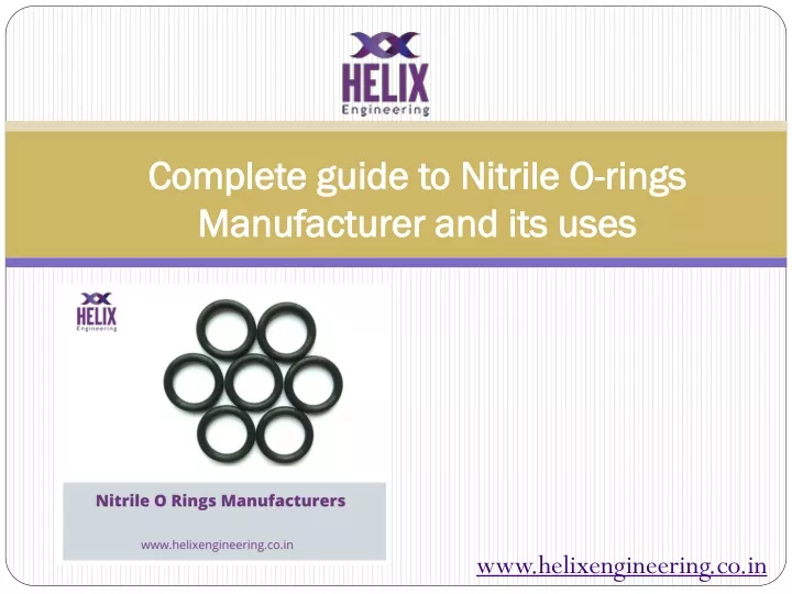 complete guide to nitrile o rings manufacturer and its uses