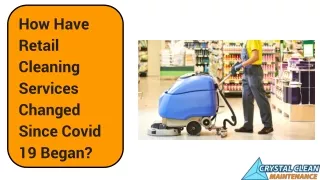 How Have Retail Cleaning Services Changed Since Covid 19 Began_