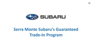 Guaranteed Trade-In Program at a Certified Subaru Dealer