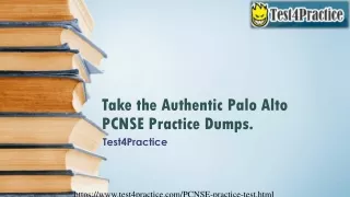 Take the Ultimate PCNSE Practice Dumps by Test4Practice