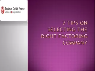 7 tips on selecting the right factoring company