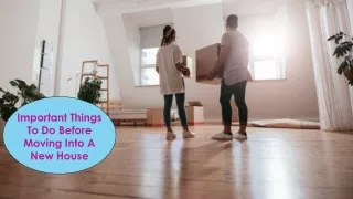 important things to do before moving into a new house
