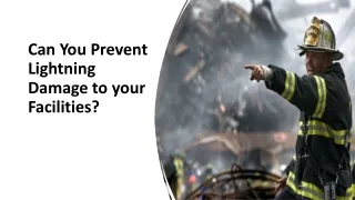 Can You Prevent Lightning Damage to your Facilities